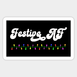 Festive AF - Funny, Holiday, Christmas Magnet